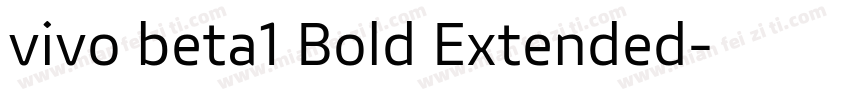 vivo beta1 Bold Extended字体转换